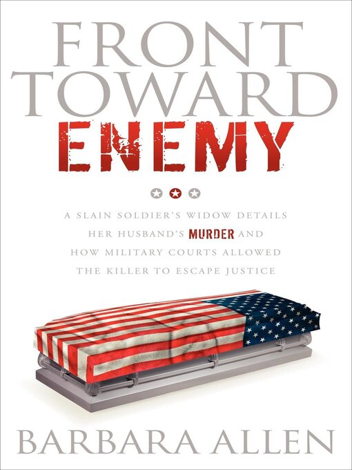 Title details for Front Toward Enemy by Barbara Allen - Available